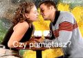 Czy pami�tasz